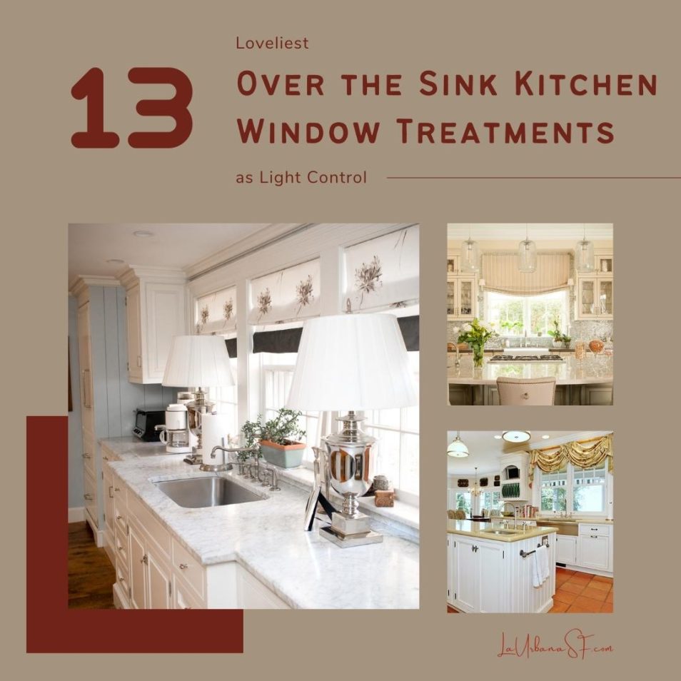 13 Loveliest Over The Sink Kitchen Window Treatments