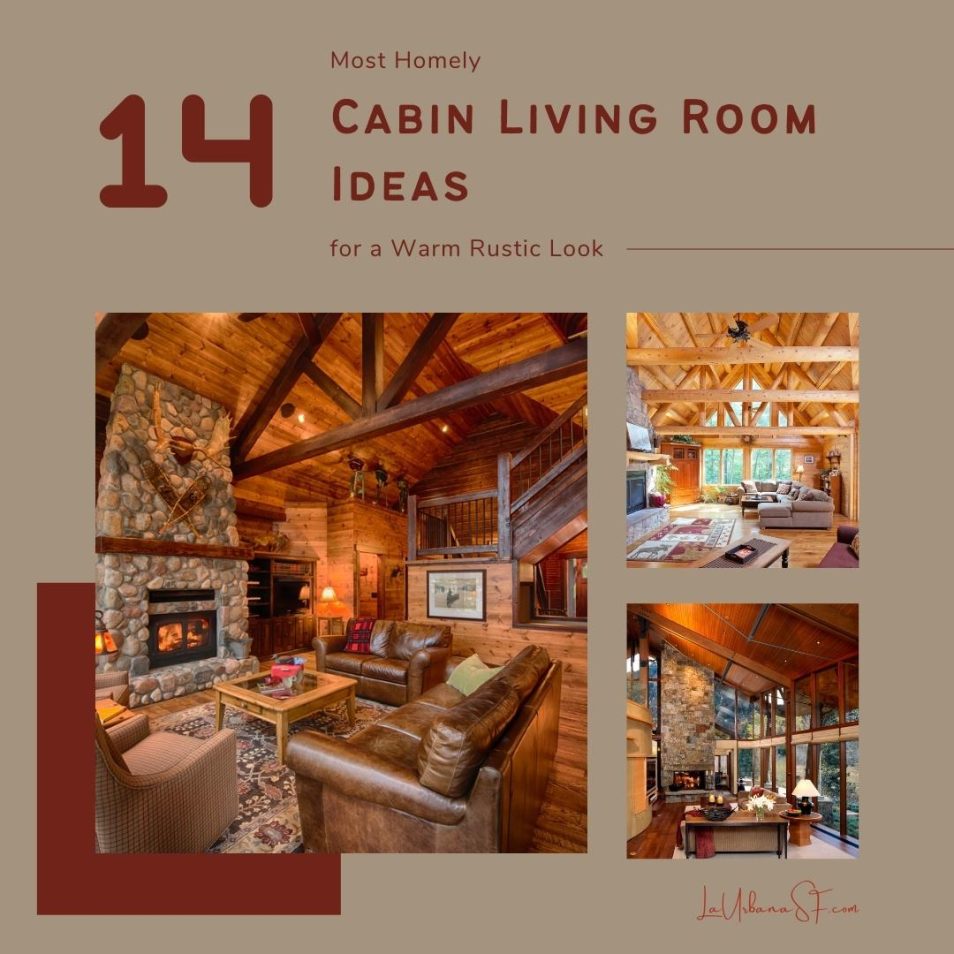 14 Most Homely Cabin Living Room Ideas