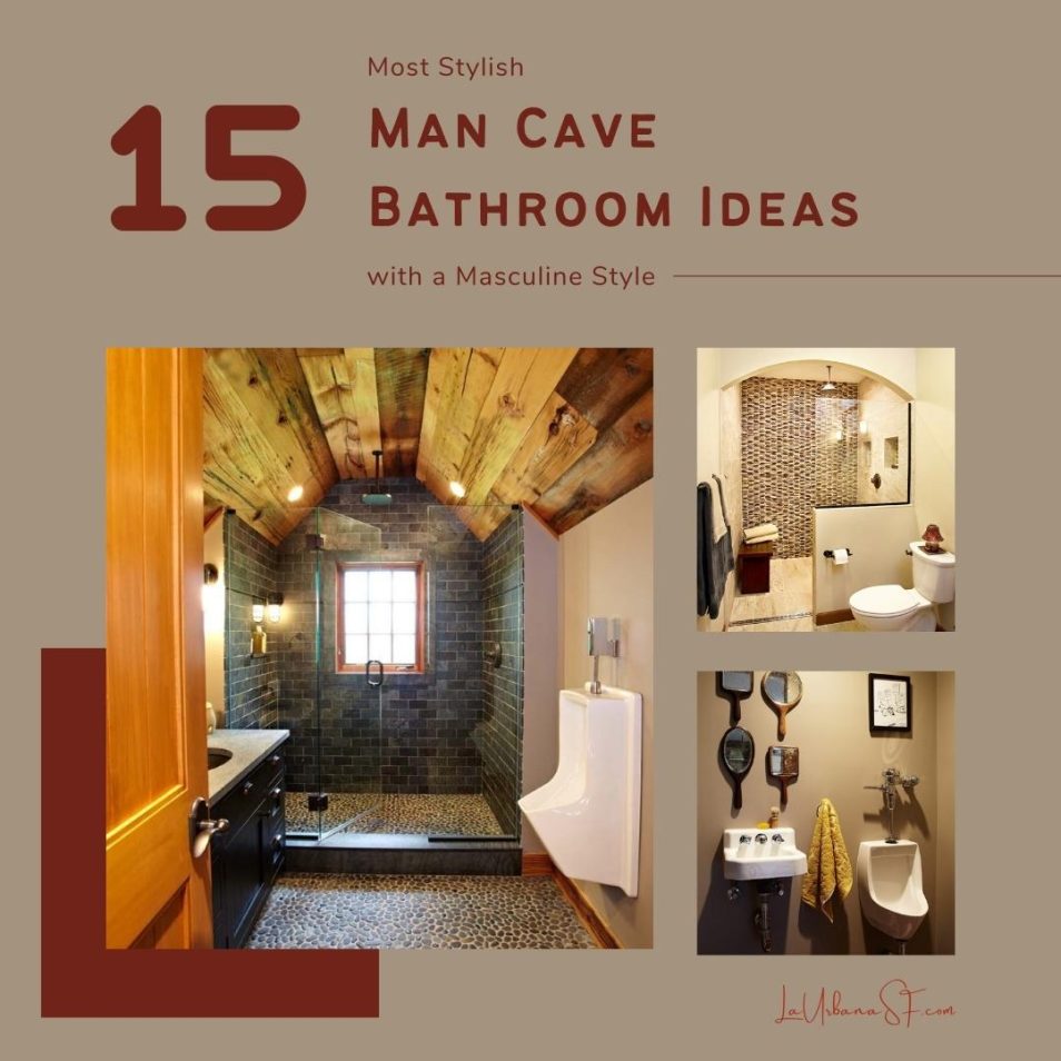 15 Most Stylish Man Cave Bathroom Ideas