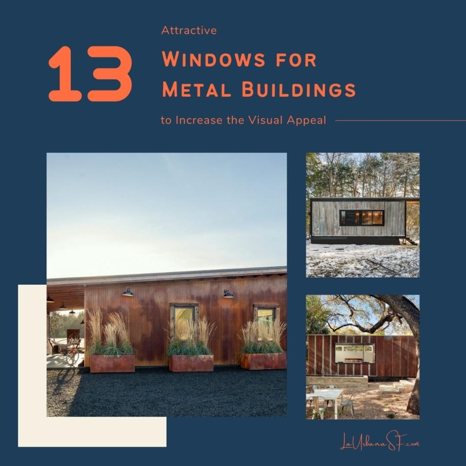 13 Attractive Windows For Metal Buildings