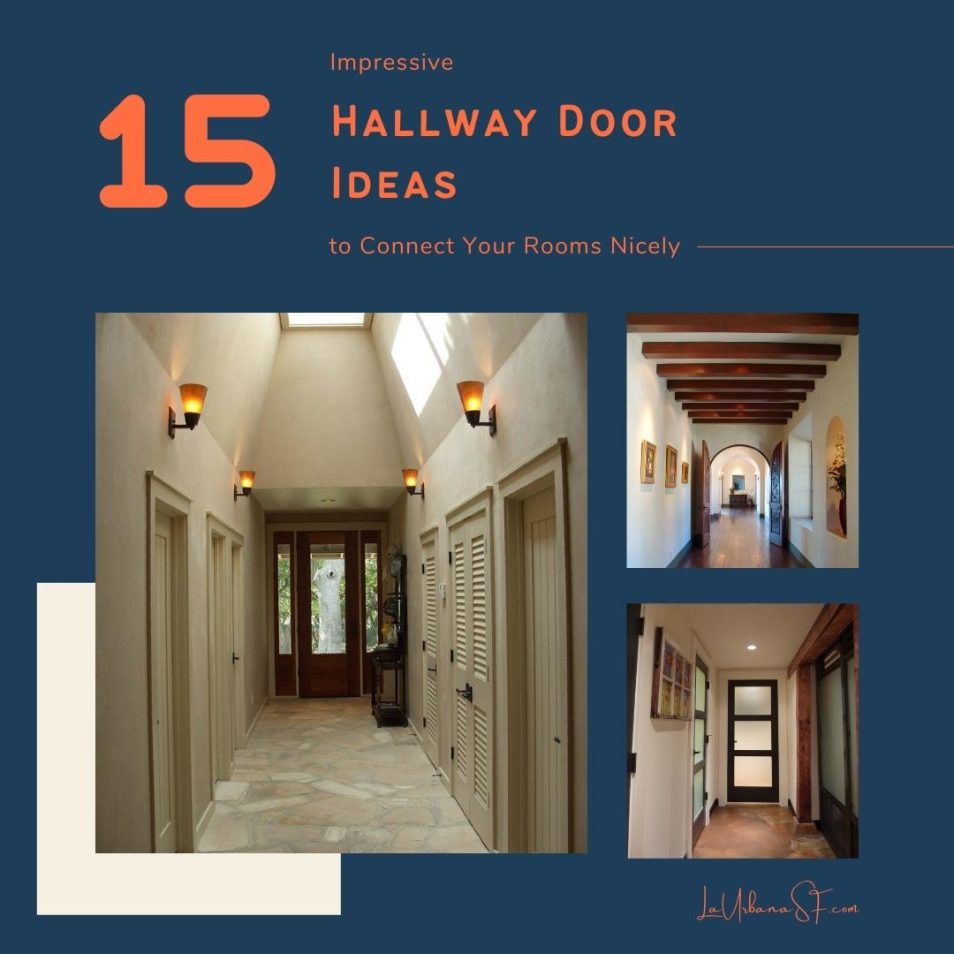 15 Impressive Hallway Door Ideas