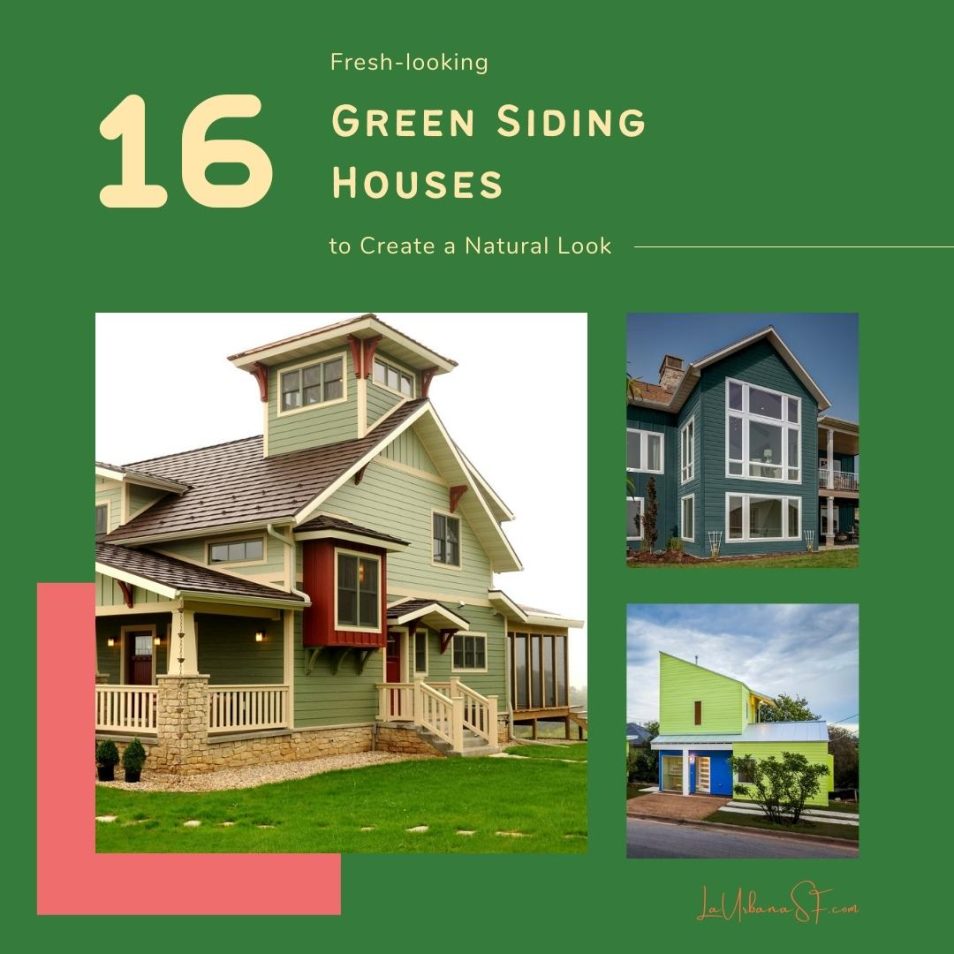 16 Fresh Looking Green Siding Houses