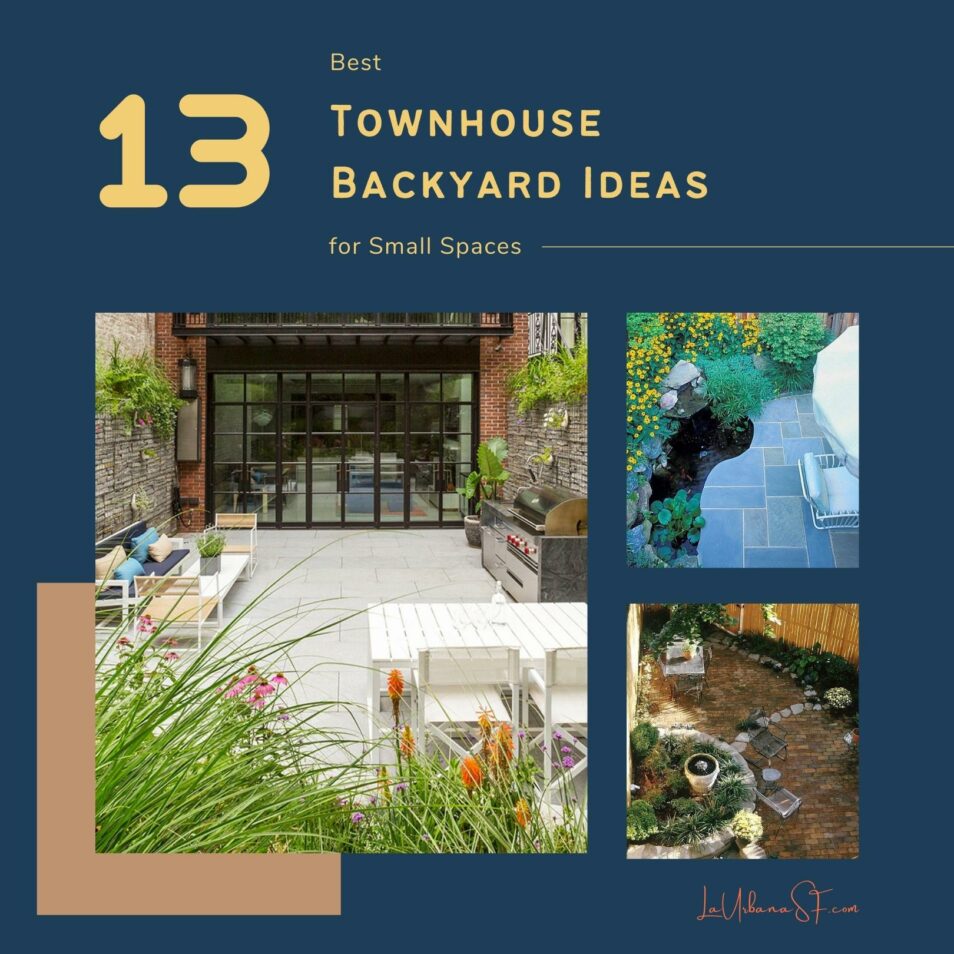 13 Best Townhouse Backyard Ideas