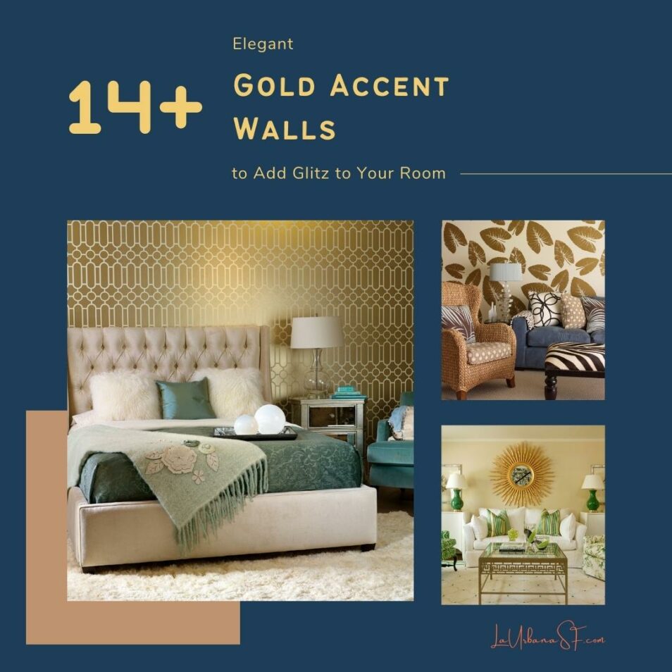 14  Elegant Gold Accent Walls